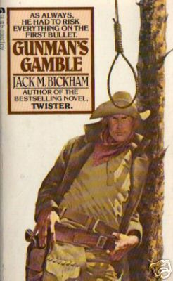 Gunman's Gamble by Jack M Bickham